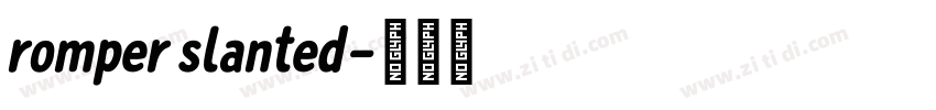 romper slanted字体转换